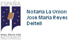 Notaría La Unión José María Reyes Deltell
