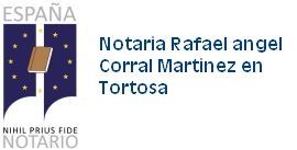 Notaria Rafael ángel Corral Martínez en Tortosa