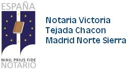 Notaría Victoria Tejada Chacón Madrid Norte Sierra