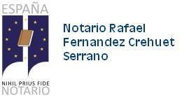 Notario Rafael Fernandez Crehuet Serrano